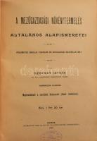 Szecsey István: Mezőgazdasági részletes növénytermelés. Földmives-iskolai tanulók és kisgazdák haszn...