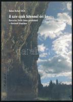 Bakos Rafael OCD: A szív csak Istennel éri be. Keresztes Szent János gondolatai - életének fényében. 2006, Nyolc Boldogság Katolikus Közösség. Kiadói papírkötés, jó állapotban.