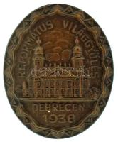1938. "Református Világgyűlés Debrecen 1938" bronz gomblyukjelvény (23x19mm) T:AU