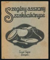 Zsenka néni: Szegény asszony szakács-könyve. Az egyszerű polgári konyha részére szerk.: - - . (Szeged, 1990), Somogyi-könyvtár - Délmagyarországi Áramszolgáltató Vállalat - Magyar Villamos Művek Tröszt, 102+(2) p. Kiadói papírkötés, kissé foltos borítóval. Megjelent 1200 példányban. Kereskedelmi forgalomba nem került.