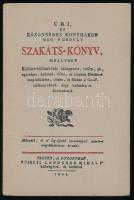 Úri, és közönséges konyhákon meg-fordult szakáts-könyv, mellyben külömb-külömb-féle válogatott, tzifra, jó, egésséges, hasznos, tiszta, és szapora étkeknek meg-készítése, sütése, és főzése a' gazd'aszszonyoknak nagy hasznára leábrázoltatik. Bp., 1982, ÁKV. Reprint kiadás. Kiadói egészvászon-kötés.