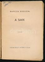 Barcza Gedeon: A sakk. Somody-könyvek. Bp., [1944], Somody Pál, 144 p. A borító Mester Sándor munkáj...