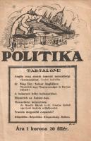 [Folyóirat] Politika. Politikai, társadalmi és közgazdasági időszaki folyóirat. Felelős szerkesztő: Bing Ede. 3. évfolyam, 1. szám. (1919. január). Budapest, 1919. "Politika" Lapkiadó-vállalat - Pápai Ernő műintézete. 20 p. "Politika" néven alapított, kimondottan angolbarát irányzatú politikai szemlénk az Oxfordban nevelkedett Bing Ede közíró havilapja. Lapszámunk egésze az első világháborús katonai összeomlás nyomán kétségbeejtővé váló magyarországi helyzetet elemzi. A Károlyi-féle kormányzatot legitimnek tartó folyóirat Magyarország feldarabolásának lehetetlensége mellett érvel. A szerkesztő (angolul és magyarul egyaránt közzétett) vezércikkében a nyugati közvéleményt arról próbálja meggyőzni, hogy Magyarország nemzetiségi kantonok alapján való újra rendezése lehet az egyetlen fegyver a cseheket, románokat és jugoszlávokat támogató, Oroszország által támogatott pánszláv terjeszkedés ellen, Anglia birodalmi érdekei pedig egyszerűen nem engedhetik meg, hogy orosz befolyás alá kerüljön Közép-Európa és a Balkán egésze. Bing Ede elismeri Horvátország függetlenségének jogosságát, ám Erdély, a Bácska és a cseh imperializmus által bekebelezni kívánt Felvidék elszakítása ellen élesen felemeli szavát. Emlékezetes lapszámunk az ország katonai megszállását tétlenül szemlélő 1919-es év januárjában keletkezett, abban az időpontban, amikor a jövendőbeli országhatárokkal kapcsolatban még teljes bizonytalanság uralkodott. Fűzve, illusztrált kiadói borítóban. Jó példány.