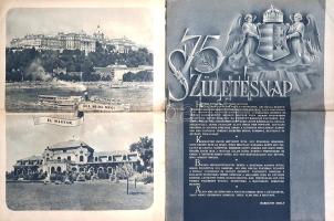 [Folyóirat] Horthy Miklós hetvenöt éves. Ünnepi különszám. [1943. június 18.]
(Budapest, 1943). (Pa...