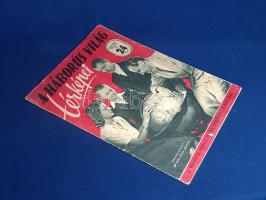 A háborús világ térképei. Összeállította: Balogh János. (1942).
(Budapest), [1942]. Magyar Népművel...