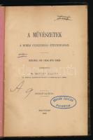 Bozóky Alajos: A művészetek a római császárság fénykorában. Friedlär, Jung s mások művei nyomán átdolgozta: - - . Nagyvárad, 1892, szerzői kiadás (ifj. Berger S.-ny.), 2 sztl. lev.+ 188 p. Egyetlen kiadás. Korabeli félvászon-kötésben, kissé viseltes borítóval és gerinccel, helyenként kissé foltos lapokkal, a címlapon "Szegedi Kaszinó pecsétje" bélyegzéssel.