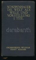 Schopenhauer's Sämmtliche Werke in fünf Bänden. I. Band. Leipzig, Inselverlag. Kiadói egészvászon kötés, kopottas állapotban.
