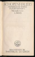 Schopenhauer's Sämmtliche Werke in fünf Bänden. I. Band. Leipzig, Inselverlag. Kiadói egészvász...