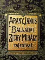 Arany balladái Zichy Mihály rajzaival IV. köt. [Címlapon: Arany János Kilencz balladája. Zichy Mihál...