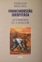 Fernand Braudel: Franciaország identitása. I-II. köt. I. köt.: A tér és a történelem. II. köt. Az em...