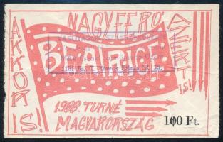 1988 Beatrice - Nagy Feró "Akkor is! Azért is!" 1988. turné koncert belépőjegy