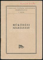 1962 A Magyar Úttörők Szövetsége működési szabályzata. A Magyar Úttörők Szövetsége szabályzatai 1. sz. Kiadói tűzött papírkötés, 20 p.