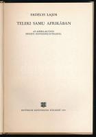 Erdélyi Lajos: Teleki Samu Afrikában. Bukarest, 1977. Kriterion. Egészvászon kötésben, kissé szakadt...