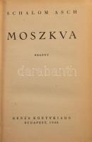 Asch, Schalom: Moszkva, Varsó. Bp., 1938, Dénes Könyvkiadó. Kiadói egészvászon kötés, kopottas állap...
