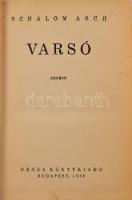 Asch, Schalom: Moszkva, Varsó. Bp., 1938, Dénes Könyvkiadó. Kiadói egészvászon kötés, kopottas állap...