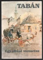 Tabán. Egy eltűnt városrész. Zórád Ernő képeivel. Összeáll.: Vargha Balázs. Bp., 1983, Táltos. Magyar nyelven, a képeknél magyar, angol, német és francia nyelvű feliratokkal. Kiadói egészvászon-kötés, kiadói papír védőborítóban.
