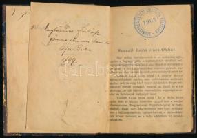 Kossuth Lajos, a legnagyobb magyar életleírása. Magyar honfitársainak ajánlja egy gyászoló hazafi. B...