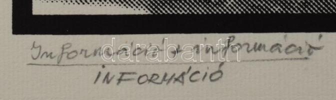 Csáji Attila (1939-): Információ+információ/információ, 1970 körül. Szitanyomat, papír, jelzett, szá...