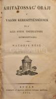 [Zschokke, Johann Heinrich Daniel (1771-1848)]: Áhítatosság' óráji a' valódi keresztyénség...