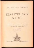 Dr. Németh Kálmán: Százezer szív sikolt. Márton Lajos könyvborítójával, rajzaival és tábláival. Bács...
