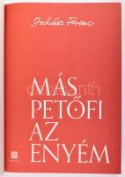 Juhász Ferenc: Más Petőfi az enyém. Bp., 2023, PRAE. Kiadói papírkötés, jó állapotban