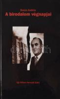 Dusza András: A birodalom végnapjai. Így láttam Horváth Edét. hn., 2003, X-Meditor. Kiadói kartonált papírkötés.