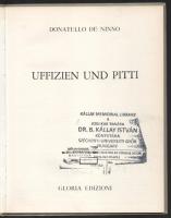 Donatello de Ninno: Uffizien udn Pitti. 1969, Gloria Edizioni. Kiadói kartonált kötés, ex librisszel...