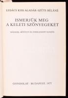 Ledács Kiss Aladár - Szüts Béláné: Ismerjük meg a keleti szőnyegeket. Bp., 1977, Gondolat. Második, bővített és átdolgozott kiadás. Gazdag fekete-fehér képanyaggal illusztrált. Kiadói egészvászon-kötés