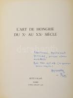 L'Art de Hongrie du Xe au XXe siécle. A szerző, Dienes István (1929-1995) régész, muzeológus sz...