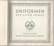 cca 1930 Uniformen der alten Armee. Waldorf Astoria Zigarettenfabrik GmbH München. Régi katonai egye...