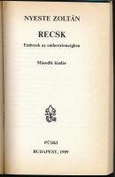 Nyeste Zoltán: Recsk. Emberek az embertelenségben. Bp., 1989, Püski, 80 p.+ 1 (térkép-melléklet) t. ...