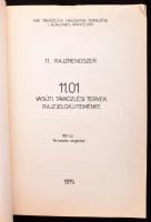 3 db vasút témájú kiadvány: 11.01 Vasúti távközlési tervek rajzjelgyűjteménye. 180. sz. Tervezési se...