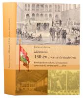 Karácsony István: Időutazás. 130 év a torna történetében. Fényképalbum rólunk, tornászokról, verseny...