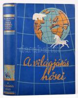 Halliburton, Richard: Üres zsebbel a világ körül. Ford.: Fodor Erzsébet. A világ körül. Útirajzok - útikalandok. Bp., [1931], Dante, 285+(3) p.+ 18 (fekete-fehér képek) t. Kiadói aranyozott, festett egészvászon-kötés, jó állapotban.
