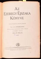 [Mardrus, Joseph Charles]: Az Ezeregy Éjszaka Könyve. Teljes és irodalmi magyar fordítás. Dr. J. C. Mardrusnak perzsa és hindu kéziratból készült francia szövegéből ford.: Kállay Miklós. IV. köt. Számozott, 229./600 példány! Bp., é.n. [1923 és 1928 között], Genius (Jókai-ny.), 2 sztl. lev.+ 350 p.+ 14 (képtáblák) t. Prihoda István, Biczó András, Fáy Dezső és Teuchert Károly egészoldalas rajzaival illusztrálva. Kiadói félvászon-kötés, kissé viseltes borítóval, helyenként kissé foltos lapokkal.