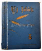 1894 Uj Idők. Szépirodalmi, művészeti és társadalmi képes hetilap. Szerk.: Herczeg Ferenc. I. évf. 1...