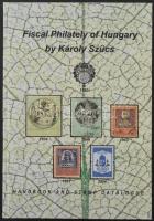 Szücs Károly: Magyarország pénzügyi illetékbélyegei, 2018., angol nyelvű kiadás