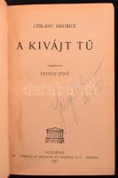 Leblanc, Maurice: A kivájt tű. Bp., 1919, Athenaeum. Kiadói szecessziós kartonált kötés, gerinc kissé sérült, kötés foltos, kopottas állapotban.