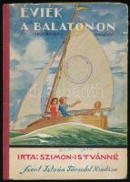 Szimon Istvánné: Éviék a Balatonon. Egy kalandos nyár története. Márton Lajos rajzaival. Bp., [1938], Szent István-Társulat, 140 p. Kiadói illusztrált félvászon-kötés, kissé viseltes állapotban, helyenként kissé foltos lapokkal, a 49-64. oldalak kijárnak, a Magyar Közoktatásügyi Minisztérium bélyegzőjével, ajándékozási és tulajdonosi bejegyzésekkel.