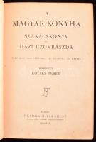 Kovács Teréz (szerk.): A magyar konyha. Szakácskönyv és házi cukrászda. Bp., Franklin. 459p. Kiadói ...