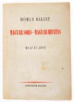 Hóman Bálint: Magyar sors - magyar hivatás. Múlt és jövő. Bp., 1942, Athenaeum. 307p. Kiadói papírkötés, gerinc kissé sérült, kopottas állapotban.