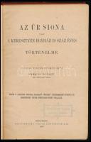 Farkas József: Az Úr Siona vagy a keresztyén egyház 19 száz éves történelme. Bp., 1896, Hornyánszky....
