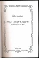 Miklósi-Sikes Csaba: 100 éves Ramassetter Vince szobra. Köztéri emlékek Sümegen. Sümeg, 2008, Sümegi...