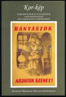 Kor-kép. Dokumentumok és tanulmányok a magyar bányászat 1945 és 1958 közötti történetéből. Szerk.: Bircher Erzsébet. (Sopron), 2002, Központi Bányászati Múzeum Alapítvány, 262 p. Kiadói papírkötés.