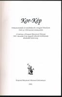 Kor-kép. Dokumentumok és tanulmányok a magyar bányászat 1945 és 1958 közötti történetéből. Szerk.: B...