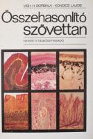 Vigh H. Borbála - Kondics Lajos: Összehasonlító szövettan. Bp., 1997, Nemzeti Tankönyvkiadó. Fekete-fehér és színes ábrákkal illusztrálva. Kiadói kartonált papírkötés, a borítón apró sérüléssel.
