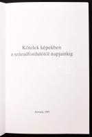 Boros-Varga-Kardos: Kőtelek képekben a századfordulótól napjainkig. Kőtelek, 1991, Kőteleki Polgárme...