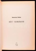 Szénássy Zoltán: Rév-Komárom. Bp., 1998. KT. 352p. Kiadói papírkötésben