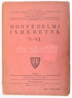 Honvédelmi ismeretek VI-VII. Leventék számára. Bp., é.n. 190p. Kiadói papírkötésben néhány ceruzás bejegyzéssel