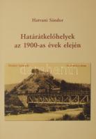 Hatvani Sándor: Határátkelőhelyek az 1900-as évek elején. Bp., 2012. Szerzői 46p. Gazdag képanyaggal. Dedikált. Kiadói papírborítóval Ritka